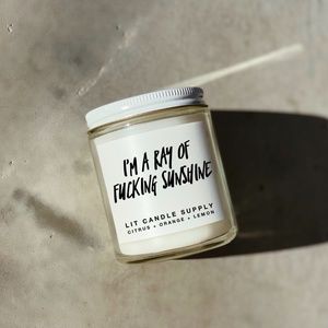 Lit Candle Supply "I'm A Ray of Fucking Sunshine" Soy Candle 8 oz.